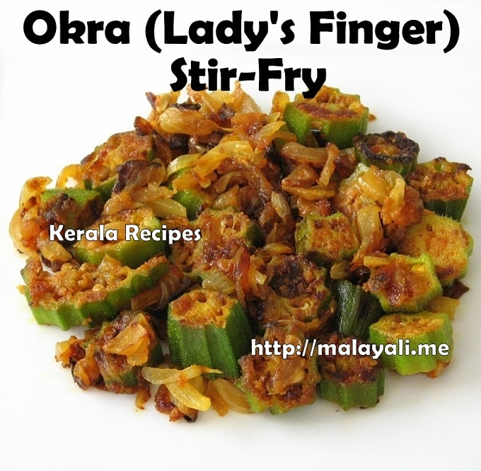 Top 10 bhindi recipes, indian lady finger recipes. Okra Lady S Finger Stir Fry Kerala Recipes