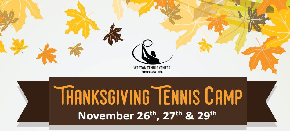 Thanksgiving Tennis Camp at the Weston Tennis Center