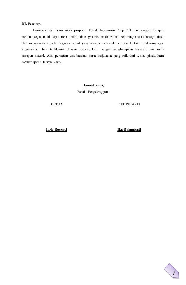 Kebanyakan orang yang membuat proposal ini adalah anak sekolah atau mahasiswa yang akan. Contoh Proposal Kegiatan Futsal Pdf Lasopatalks
