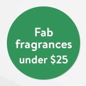 Fab Fragrances under $25