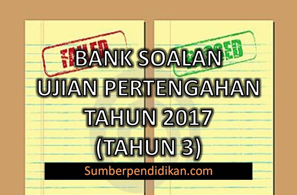 Contoh Soalan Pertengahan Tahun Pendidikan Islam Tahun 6 