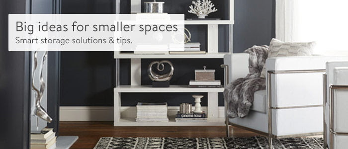 Big ideas for smaller spaces. Smart storage solutions & ideas.