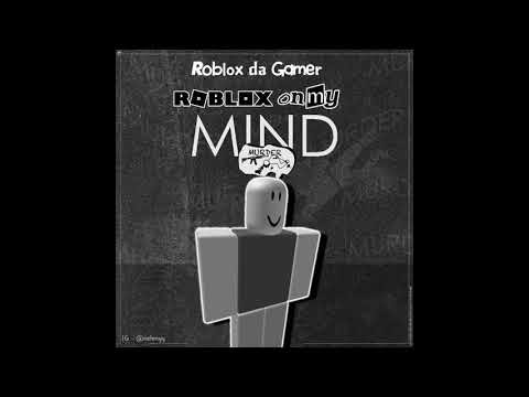 Roblox On My Mind Clean - murder on my mind roblox song id unclean
