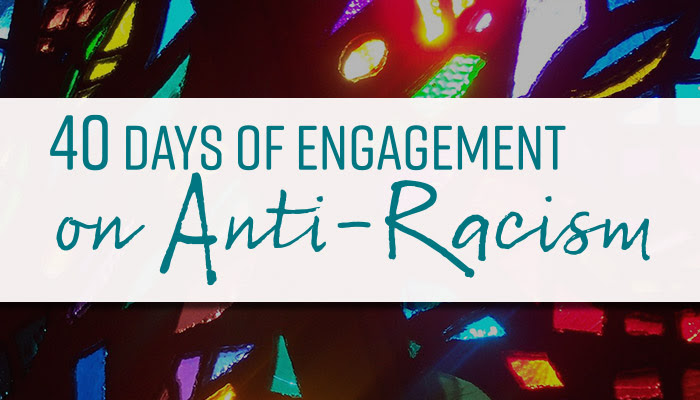 40 Days of Engagement on Ant-Racism banner over Church stained glass