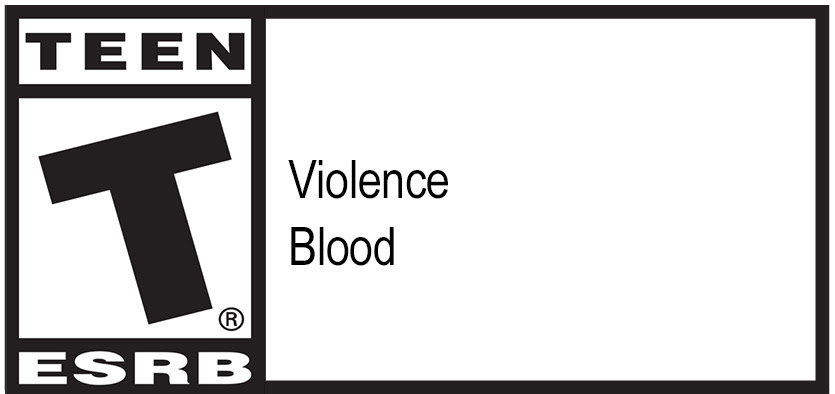 TEEN | ESRB | Violence, Blood