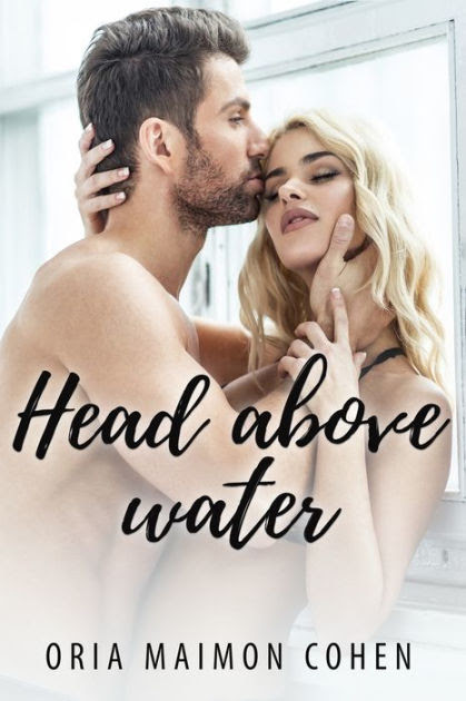 She was first known as a member of schlager band wolkenfrei and later began. Head Above Water By Oria Maimon Cohen Paperback Barnes Noble
