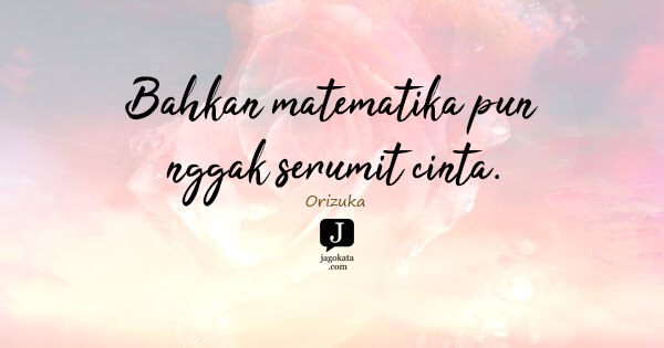 Quotes Bucin Matematika - Celoteh Bijak