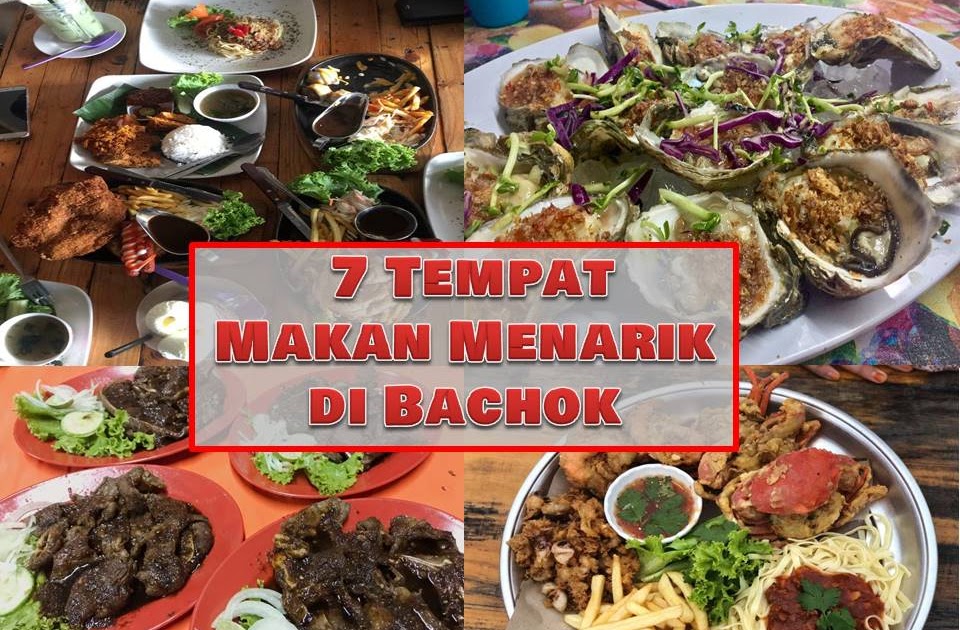 tempat makan best di kelantan