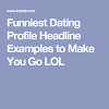 How To Write A Catchy Dating Profile / Best Online Dating Profile Examples Of 2021 For Guys Girls - This is what singles will use to determine if they're interested in you, and if your profile doesn't attract them within those initial 10 seconds or so, they'll move on to someone else.