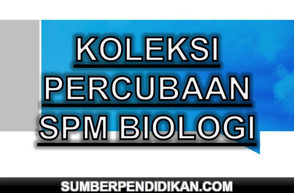 Contoh Soalan Spm Biologi Kertas 2 - Terengganu x