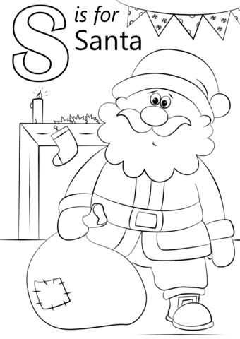 You can print or color them online at getdrawings.com for absolutely free. Letter S Is For Santa Coloring Page Free Printable Coloring Pages