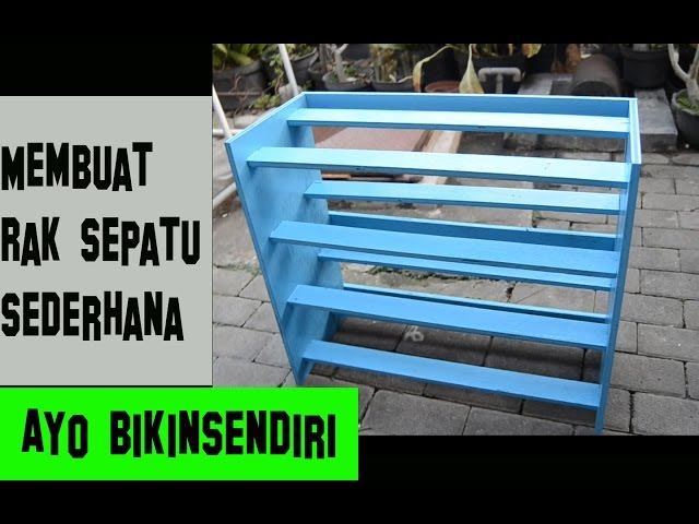 27 Inspirasi Terkini Cara Membuat Rak Sepatu Aluminium 