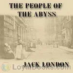 The
            People of the Abyss by Jack London