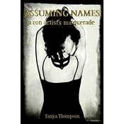 Assuming Names: a con artist's masquerade (Criminal Mischief Book 1)