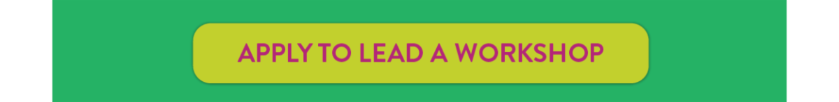 Apply to lead a workshop