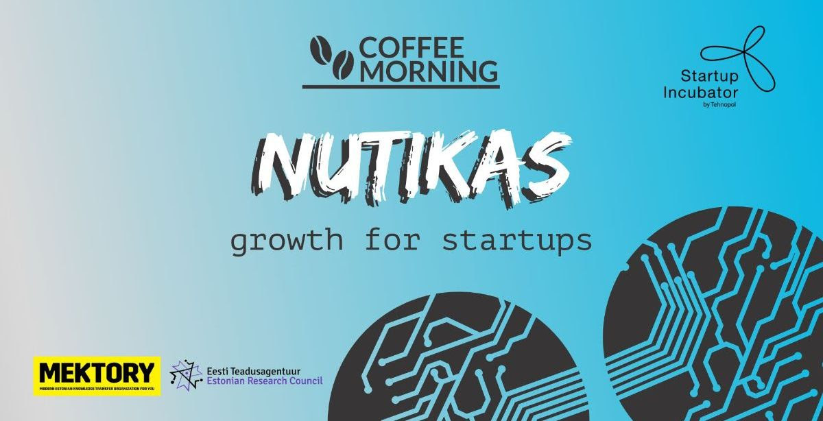 Coffee Morning: Smart "Nutikas" funding for startups