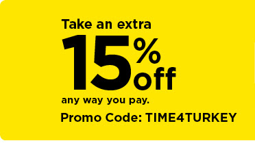 take an extra 15% off using promo code TIME4TURKEY. shop now.