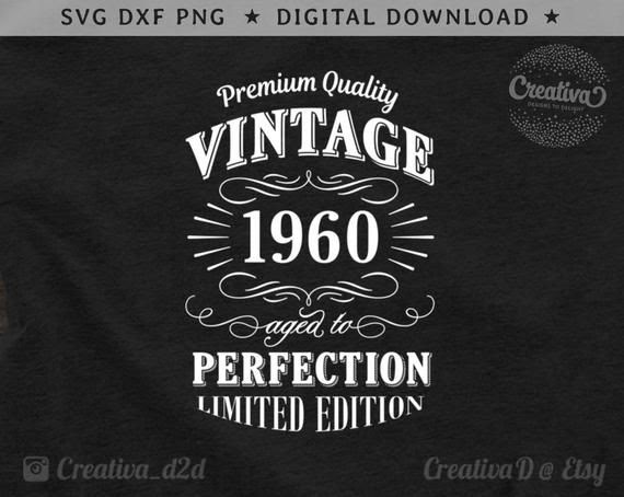 Download Free Svg Limited Edition 1950 Aged To Perfection Download Free Svg Cut File