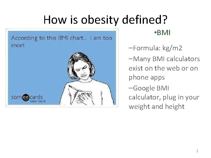 Bmi = berat badan (kg) ÷ (tinggi x tinggi) (metre). Bmi Formula