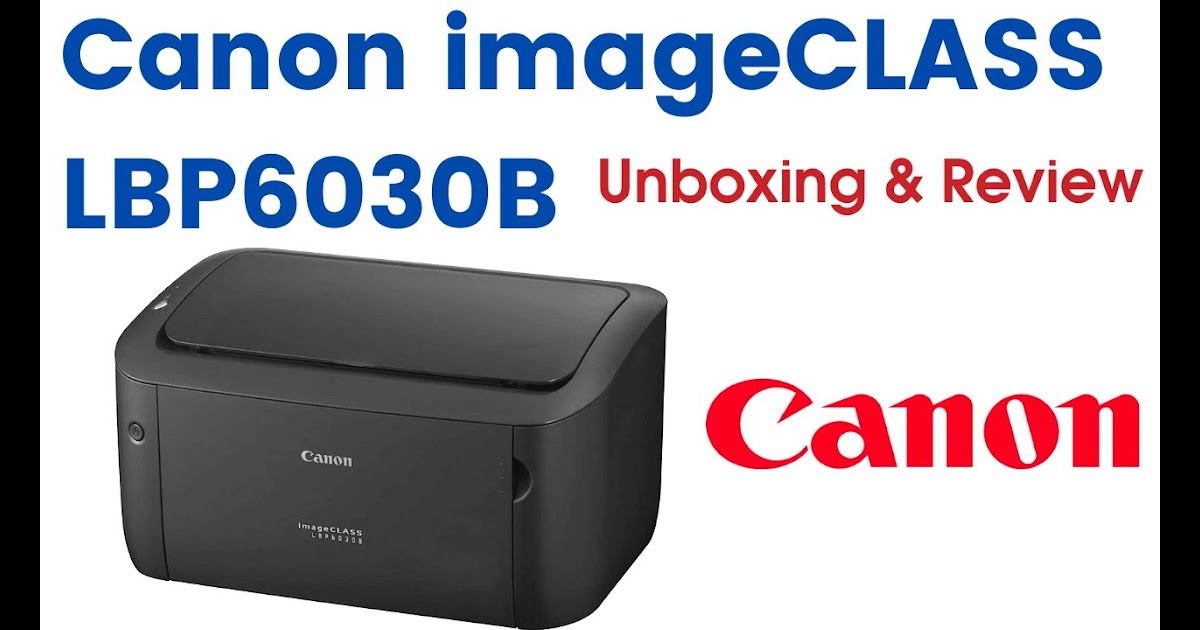 Canon Lbp 6000B Driver 32 Bit / Canon Lbp 6000 Driver Mac ...