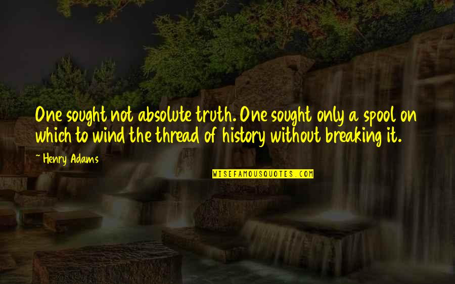 We did not find results for: Spool Of Thread Quotes Top 13 Famous Quotes About Spool Of Thread