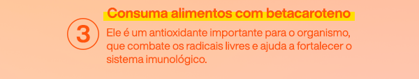 3. Consuma alimentos com betacaroteno