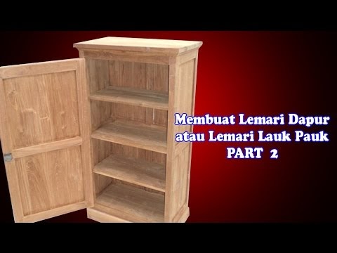 Terupdate Cara Membuat Lemari  Dapur  Lemari  Tempat Lauk 