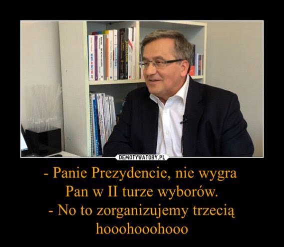 Sprawdź najnowsze i najciekawsze materiały przygotowane przez redakcję w dziale bronisław komorowski. Bronislaw Komorowski Memy Zdjecie 22 Eostroleka Pl