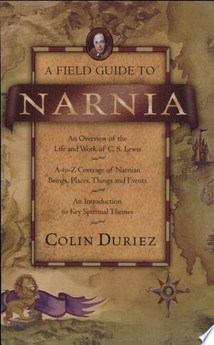 A Field Guide to Narnia - fruehstuecksbratwurst