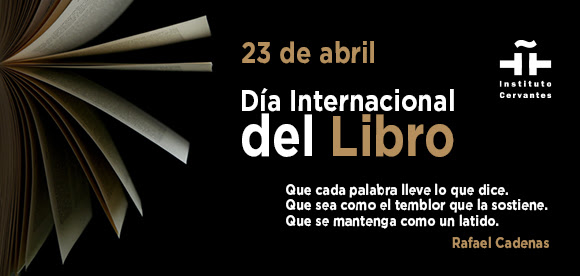 Día Internacional del Libro. Semana Cervantina 2023. Instituto Cervantes.