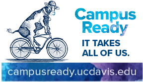 Campus Ready, It takes all of us. campusready.ucdavis.edu