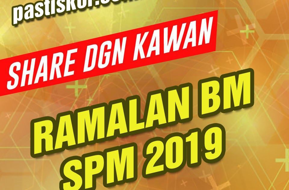 Soalan Spm 2019 Bahasa Melayu - Kunci Ujian