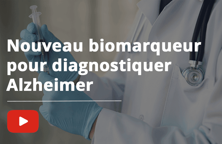 2020 Juin 24 Un nouveau biomarqueur de la protéine Tau permettrait de diagnostiquer Alzheimer