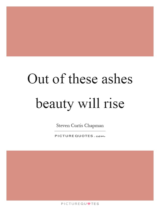 The valley of ashes is bounded on one side by a small foul river, and, when the drawbridge is up to let barges through, the passengers on waiting trains can stare at the dismal scene for as long as half an hour. Ashes Quotes Ashes Sayings Ashes Picture Quotes