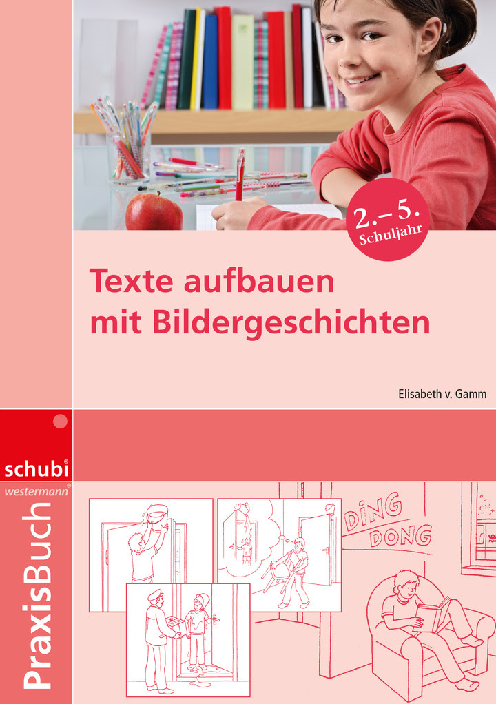 Auf einer saftigen wiese lud er seinen wagen so voll. Texte Aufbauen Mit Bildergeschichten Praxisbuch Verlage Der Westermann Gruppe