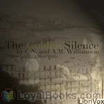 The Golden
            Silence by Charles Norris Williamson