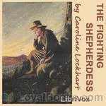 The Fighting Shepherdess by
            Caroline Lockhart