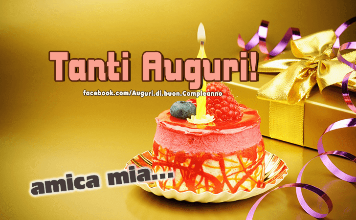Tanti Auguri Di Buon Compleanno Amica