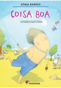 Resultado de imagem para livro infantil coisa boa sonia barros atividades