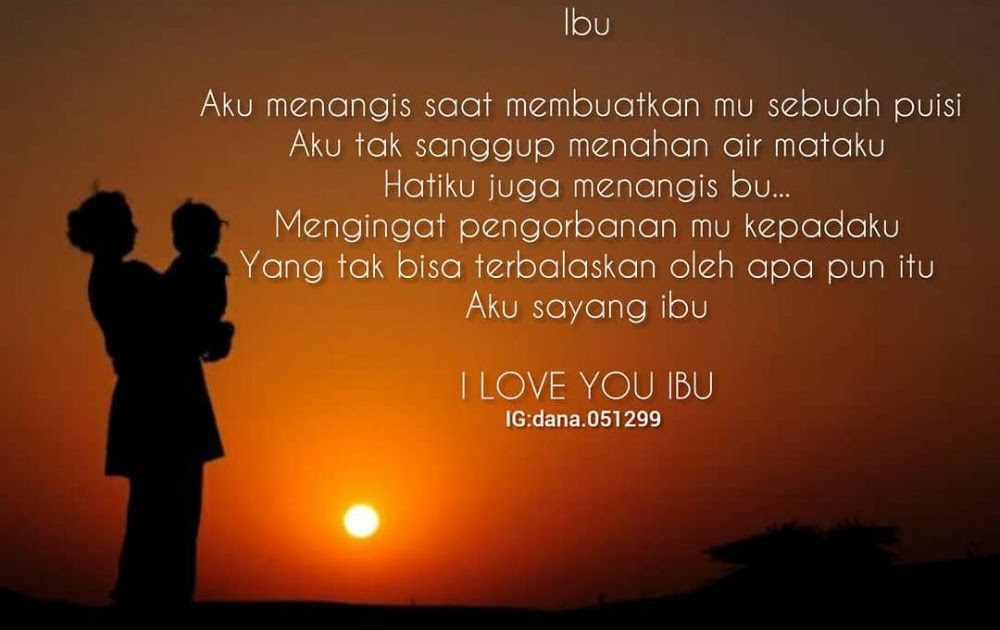 Ucapan Kasih Sayang Untuk Ibu - quotes cinta galau