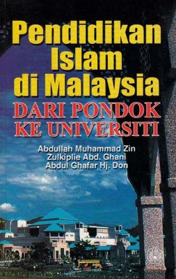 2) sekolahkan mereka di sekolah yg mengajar apa itu aqidah dan makrifatullah. Pendidikan Islam Di Malaysia Dari Pondok Ke Universiti