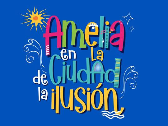 Amelia en la Ciudad de la Ilusión