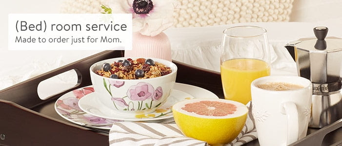 (Bed)room service. Made to order just for Mother’s Day.