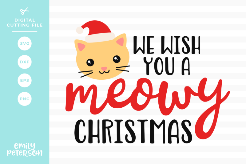 Download Free We Wish You A Meowy Christmas SVG DXF Crafter File