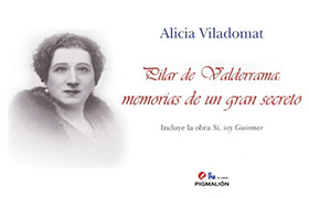 «Pilar de Valderrama. Memorias de un gran secreto», de Alicia Viladomat.