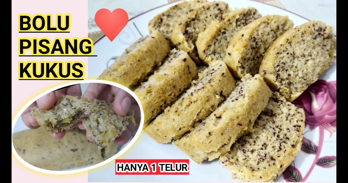 Bolu Pisang Santan Takaran Sendok - bolu kukus bahan ...