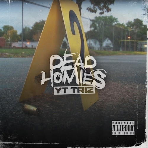 Yt Triz - Dead Homies artwork