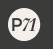 P71