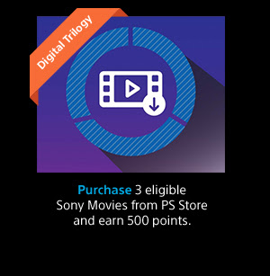 Purchase 3 eligible Sony Movies from PS Store and earn 500 points.