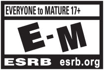 EVERYONE to MATURE 17+ | E-M | ESRB esrb.org